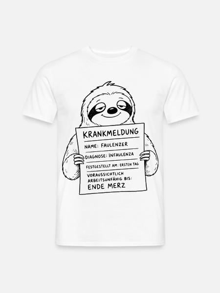 Faultier Faulenzer Infaulenza Krankmeldung Tag 1 - Männer T-Shirt - Weiß