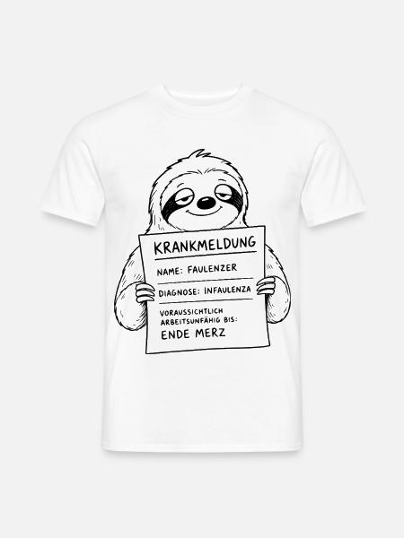 Faultier Krankmeldung Infaulenza Ende Merz - Männer T-Shirt - Weiß