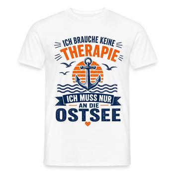 Ich brauche keine Therapie ich muss an die Ostsee - Männer T-Shirt - Weiß - Vorne - AI Model Male 178 dark (178cm)