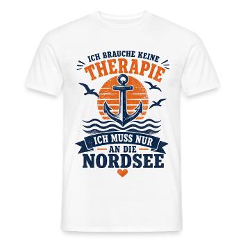 Ich brauche keine Therapie ich muss an die Nordsee - Männer T-Shirt - Weiß - Vorne - AI Model Male 178 dark (178cm)