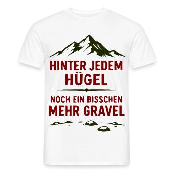 Hinter jedem Hügel Mehr Gravel - Männer T-Shirt - Weiß - Vorne - AI Model Male 178 dark (178cm)
