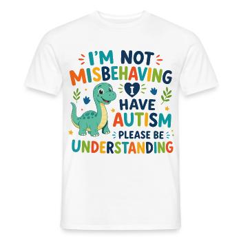 I don't misbehave, I have autism - Men's T-Shirt - white - Front - AI Model Male 178 dark (178cm)