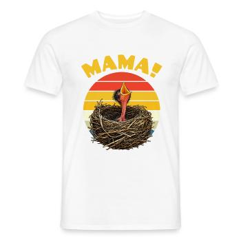 Mama Hungry Baby Bird - Männer T-Shirt - Weiß - Vorne - AI Model Male 178 dark (178cm)