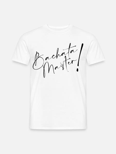 Bachata - Männer T-Shirt - Weiß