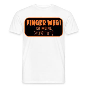 Finger Weg Zeit - Männer T-Shirt - Weiß - Vorne - AI Model Male 178 dark (178cm)