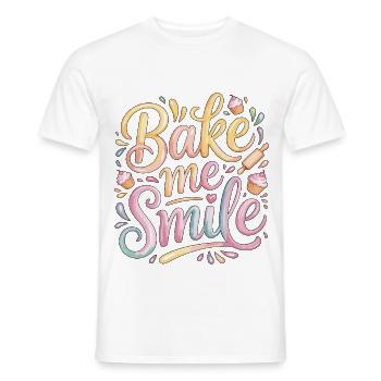 Pastry Chef Bake Me Smile Pastry Artist Baker - Men's T-Shirt - white - Front - AI Model Male 178 dark (178cm)