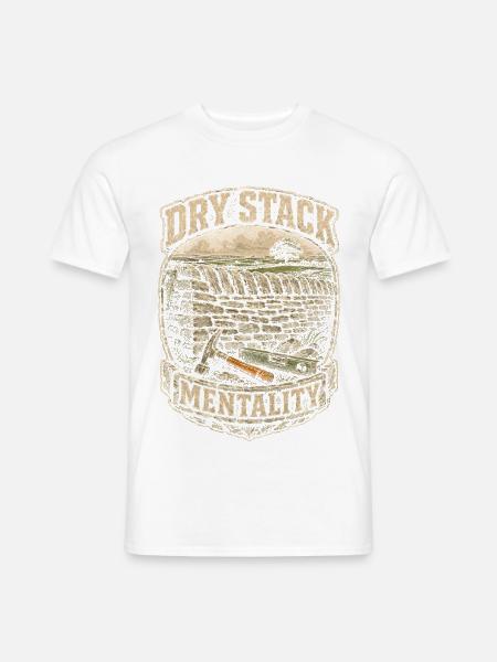 Steinmetz Steinmetzhandwerk Dry Stack Mentality - Männer T-Shirt - Weiß