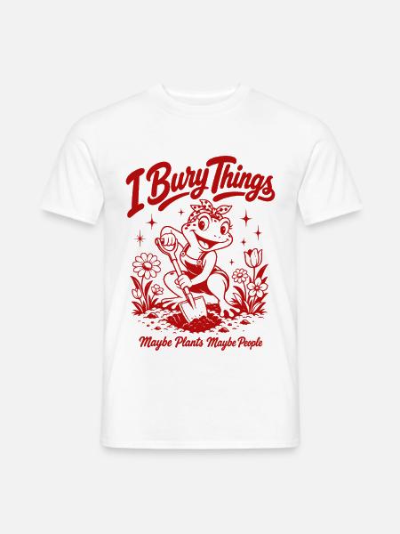 Bury Things Organic Gardening Plantlover - Männer T-Shirt - Weiß