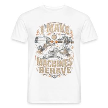 Maschinenmonteur I Make Machines Behave - Männer T-Shirt - Weiß - Vorne - AI Model Male 178 dark (178cm)