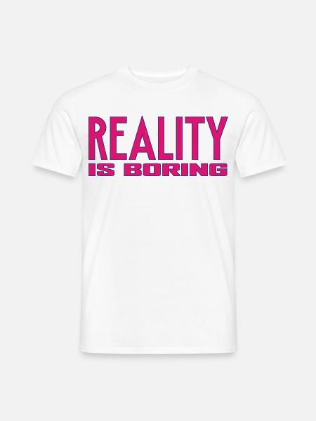 RealityIsLangweilig - Männer T-Shirt - Weiß