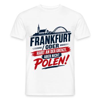 Frankfurt Oder Hart an der Grenze Polen - Männer T-Shirt - Weiß - Vorne - AI Model Male 178 dark (178cm)
