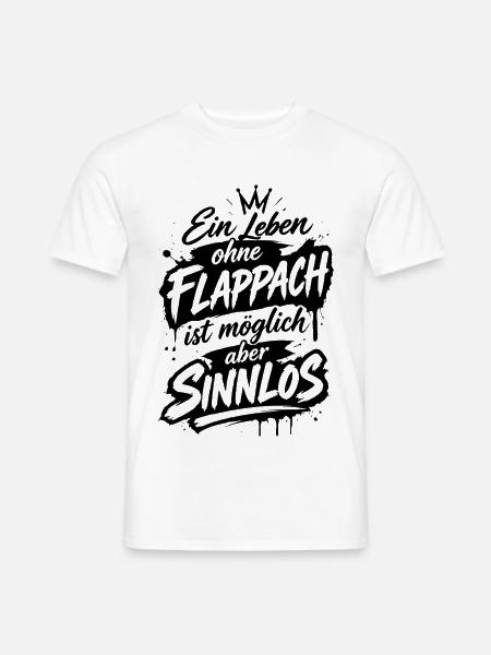 Flappach Spruch Sinnlos - Männer T-Shirt - Weiß