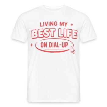 Bestes Leben im Dial-Up - Männer T-Shirt - Weiß - Vorne - AI Model Male 178 dark (178cm)