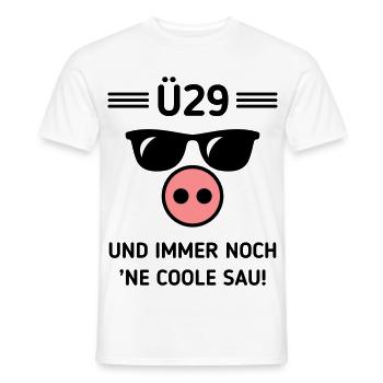Ü29 Und Immer Noch ’Ne Coole Sau! Cool Geburtstag - Männer T-Shirt - Weiß - Vorne - AI Model Male 178 dark (178cm)