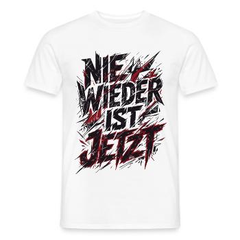Nie wieder ist jetzt - Gegen Rechts, gegen Hetze - Männer T-Shirt - Weiß - Vorne - AI Model Male 178 dark (178cm)