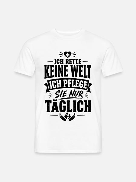 Pflege Alltag - Männer T-Shirt - Weiß