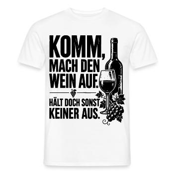 Komm mach den Wein auf. Hält doch sonst keiner aus - Männer T-Shirt - Weiß - Vorne - AI Model Male 178 dark (178cm)