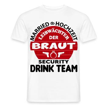 Junggesellenabschied Security Leibwächter Braut - Männer T-Shirt - Weiß - Vorne - AI Model Male 178 dark (178cm)