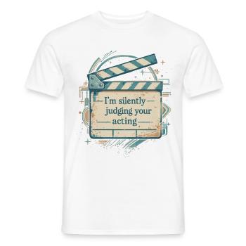Silently Judging Your Acting - Vintage Regie - Männer T-Shirt - Weiß - Vorne - AI Model Male 178 dark (178cm)