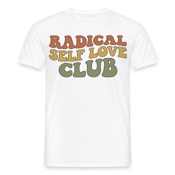 Radical Self Love Club - Männer T-Shirt - Weiß - Vorne - AI Model Male 178 dark (178cm)