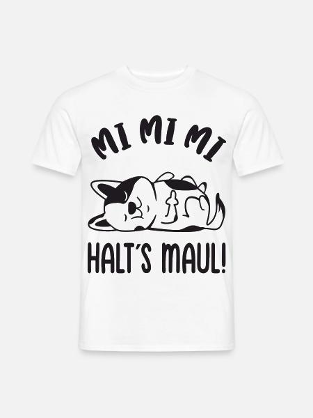 Mi Mi Mi Halt's Maul frecher böser Hund - Männer T-Shirt - Weiß