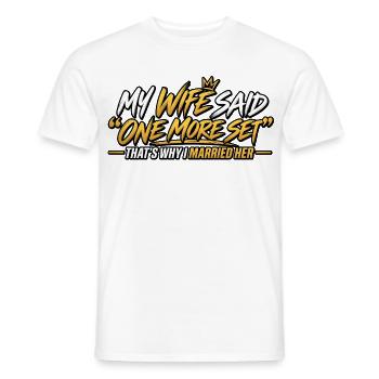 Meine Frau sagte noch einen Satz - Männer T-Shirt - Weiß - Vorne - AI Model Male 178 dark (178cm)