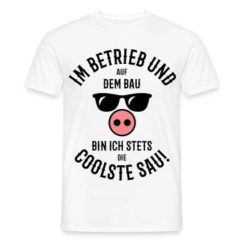Im Betrieb – Auf Bau – Coolste Sau (Bauarbeiter) - Männer T-Shirt - Weiß - Vorne - AI Model Male 178 dark (178cm)