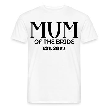 Mutter der Braut 2027 - Männer T-Shirt - Weiß - Vorne - AI Model Male 178 dark (178cm)