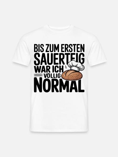 Mein Sauerteig - Männer T-Shirt - Weiß