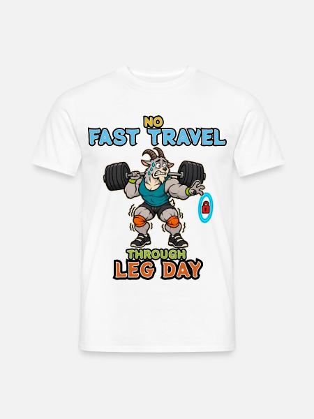 Kein Fast-Travel-through Leg Day Goat Gamer - Männer T-Shirt - Weiß