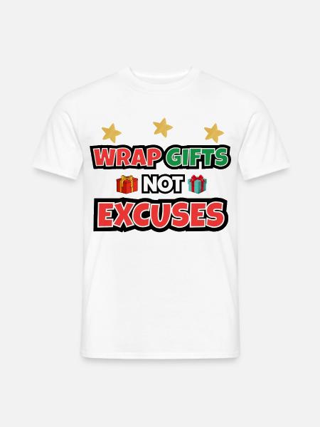 Geschenke einpacken, keine Ausreden - Männer T-Shirt - Weiß