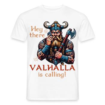 Hey there, Valhalla is calling! Wikinger Walhalla - Männer T-Shirt - Weiß - Vorne - AI Model Male 178 dark (178cm)