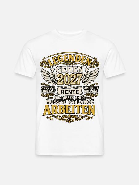 Legenden gehen 2027 in Rente – Ruhestand - Männer T-Shirt - Weiß