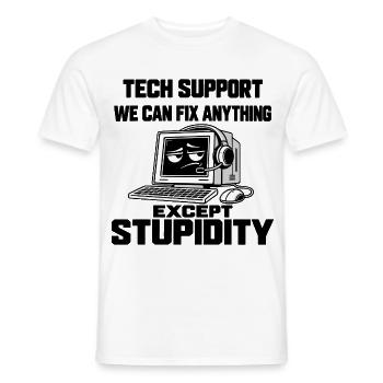 IT Support Humor - Alles lösbar außer Dummheit - Männer T-Shirt - Weiß - Vorne - AI Model Male 178 dark (178cm)
