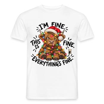 I’m Fine This Is Fine Everything’s Fine - Männer T-Shirt - Weiß - Vorne - AI Model Male 178 dark (178cm)