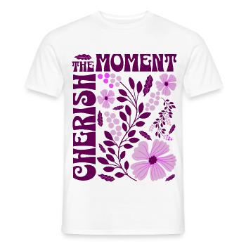 Cherish The Moment Blumen Floral Retro Geschenk    - Männer T-Shirt - Weiß - Vorne - AI Model Male 178 dark (178cm)
