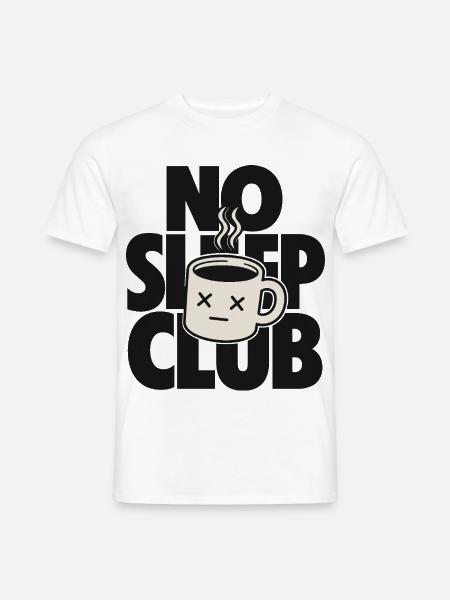 No Sleep Club – Müde Kaffeetasse - Männer T-Shirt - Weiß