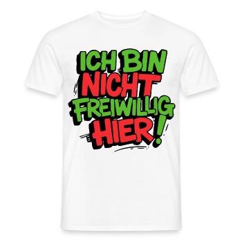 Ich bin nicht freiwillig hier Sprüche lustig Fun - Männer T-Shirt - Weiß - Vorne - AI Model Male 178 dark (178cm)