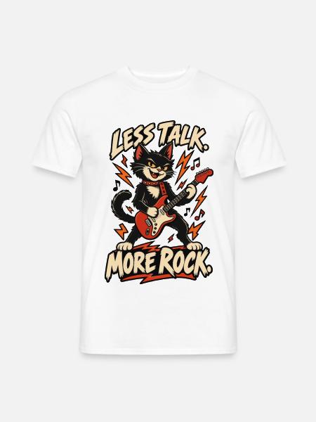Weniger Reden, Mehr Rock Katze - Männer T-Shirt - Weiß