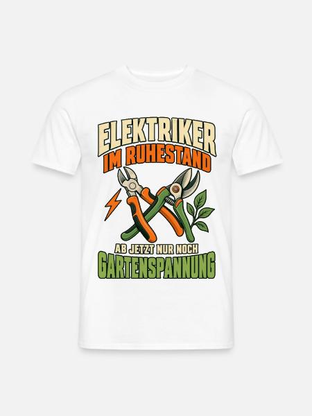 Elektriker Ruhestand Gartenspannung - Männer T-Shirt - Weiß