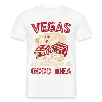 Vegas Is Always A Good Idea Las Vegas Casino - Männer T-Shirt - Weiß - Vorne - AI Model Male 178 dark (178cm)