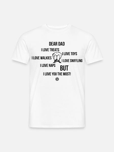 Dear Dog Dad Hundebesitzer Geschenk - Männer T-Shirt - Weiß