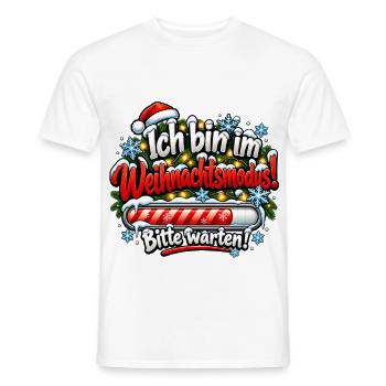 Ich bin im Weihnachtsmodus Lustiges Motiv X-Mas - Männer T-Shirt - Weiß - Vorne - AI Model Male 178 dark (178cm)