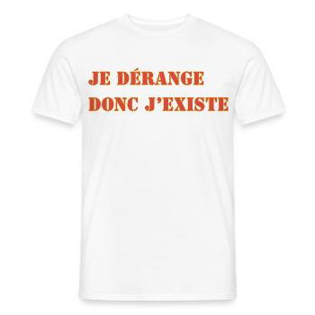 JE DÉRANGE DONC J’EXISTE - T-shirt homme - blanc - Devant - AI Model Male 178 dark (178cm)