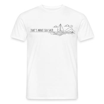 that's what sea said sailing sailing trip saying - Men's T-Shirt - white - Front - AI Model Male 178 dark (178cm)