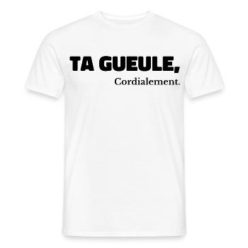 Ta Gueule Cordialement Phrase Drôle - T-shirt homme - blanc - Devant - AI Model Male 178 dark (178cm)