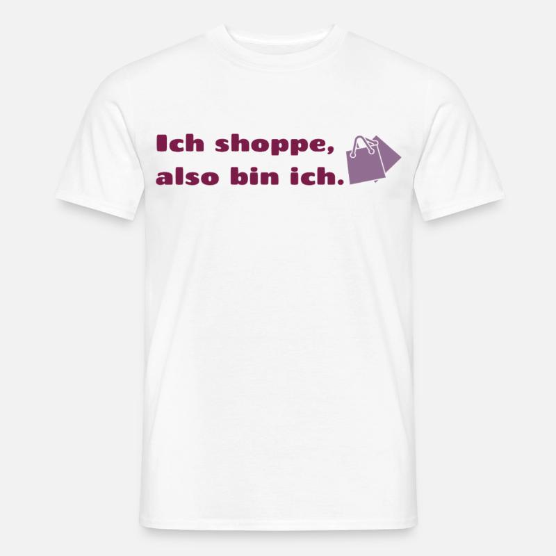 Ich shoppe also bin ich. - Männer T-Shirt - Weiß