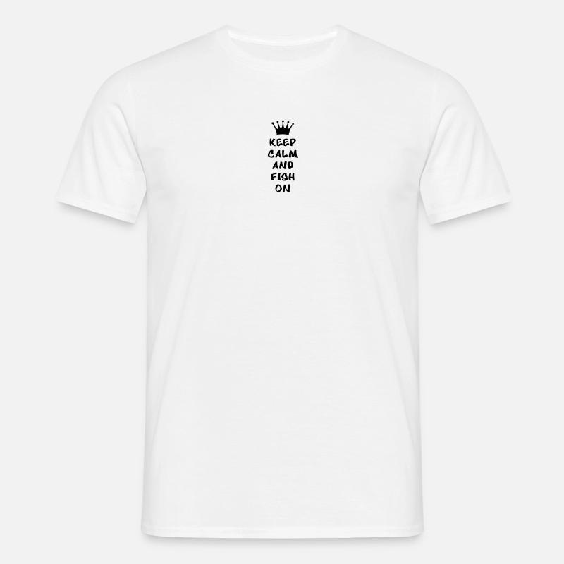 Keep calm and fish on - Männer T-Shirt - Weiß