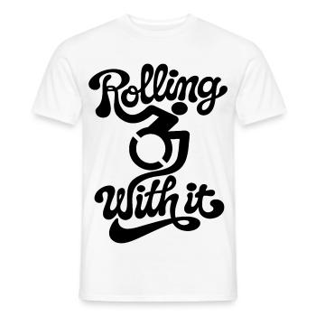 Rouler avec dans mon fauteuil roulant # - T-shirt homme - blanc - Devant - AI Model Male 178 dark (178cm)