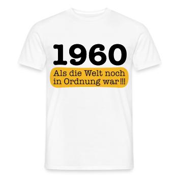 Jahrgang 1960 als die Welt noch in Ordnung war - Männer T-Shirt - Weiß - Vorne - AI Model Male 178 dark (178cm)